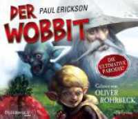 Der Wobbit, 4 Audio-CD : oder Einmal Hin- und Rückfahrt, bitte!. 284 Min.. CD Standard Audio Format.Lesung.Gekürzte Ausgabe （Auflage. 2012. 125.00 x 140.00 mm）