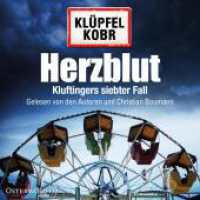 Herzblut, 10 Audio-CD : Kluftingers siebter Fall. 696 Min.. CD Standard Audio Format.Lesung.Ungekürzte Ausgabe (Kommissar Kluftinger 7) （5. Aufl. 2013. 130.00 mm）