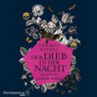 Der Dieb in der Nacht, 6 Audio-CD : 475 Min.. CD Standard Audio Format.Lesung.Gekürzte Ausgabe （Auflage. 2015. 125.00 x 140.00 mm）
