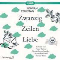 Zwanzig Zeilen Liebe, 2 Audio-CD, 2 MP3 : 606 Min.. Lesung.Ungekürzte Ausgabe （Auflage. 2015. 144.00 mm）