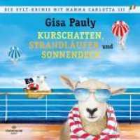Die Sylt-Krimis mit Mamma Carlotta III, 3 Audio-CD, 3 MP3 : Kurschatten, Strandläufer, Sonnendeck  | MP3 Band 12 und 13. 1357 Min.. Lesung.Gekürzte Ausgabe (Mamma Carlotta ermittelt) （Auflage. 2022. 144.00 mm）