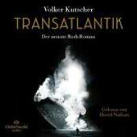 Transatlantik, 3 Audio-CD, 3 MP3 : Der neunte Rath-Roman: 3 CDs. 1000 Min.. Lesung.Gekürzte Ausgabe (Die Gereon-Rath-Romane 9) （Gekürzte Ausgabe. 2022. 144.00 mm）