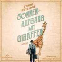 Sonnenaufgang mit Giraffen, 2 Audio-CD, 2 MP3 : MP3 CD. 737 Min.. Lesung.Ungekürzte Ausgabe （Auflage. 2023. 144.00 mm）