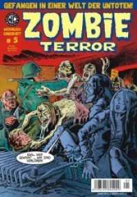 Zombie Terror H.5 : Gefangen in einer Welt der Untoten (WEISSBLECH Sonderheft 5) （2018. 36 S. 24.2 cm）