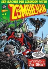 Zombieman .2 : Der Rächer der lebenden Toten (Zombieman 2) （2019. 36 S. 24.2 cm）