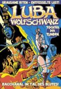 Luba Wolfschwanz 2 (Luba Wolfschwanz 2) （2021. 36 S. 36 Farbabb. 240 mm）