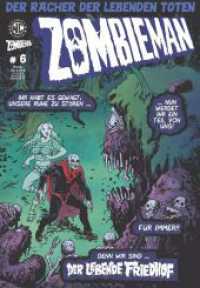 Zombieman 6 (Zombieman 6) （2023. 36 S. 36 Farbabb. 240 mm）