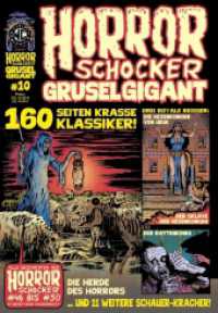 Horrorschocker Grusel Gigant 10 : Horrorschocker 46 bis 50 （2025. 164 S. 164 Farbabb. 240 mm）