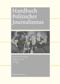 Handbuch Politischer Journalismus （2021. 912 S. 24 cm）