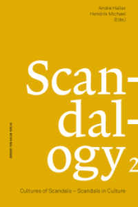 Scandalogy, Bd.2 : Cultures of Scandals - Scandals in Culture （2019. 308 S. 213 cm）