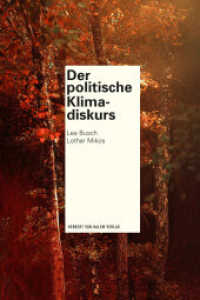 Der politische Klimadiskurs （2022. 272 S. 213 cm）