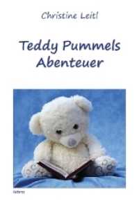 Teddy Pummels Abenteuer （2017. 100 S. m. zahlr. bunten Bild. 21 cm）