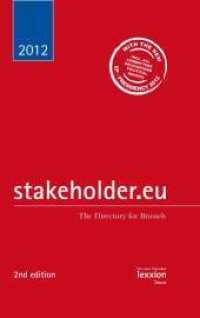 stakeholder.eu 2012 : The Directory for Brussels （2nd ed. 2012. 1200 S. 245 cm）