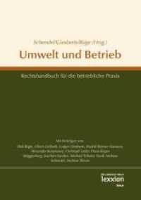 Umwelt und Betrieb : Rechtshandbuch für die betriebliche Praxis （2012. 500 S. 216 mm）