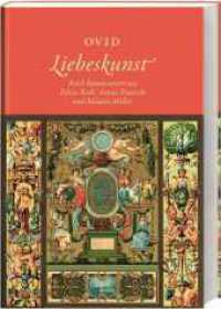 Liebeskunst （1. Auflage. 2017. 384 S. 250.00 mm）