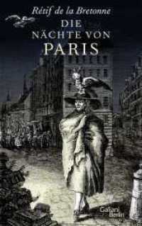 Die Nächte von Paris （2. Aufl. 2019. 528 S. 219.00 mm）
