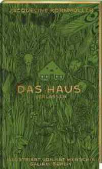 Das Haus verlassen (Illustrierte Lieblingsbücher 17) （2. Aufl. 2024. 96 S. 20 Abb. 190.00 mm）