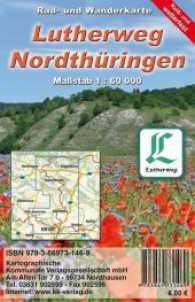 KKV Rad- und Wanderkarte Lutherweg - Nordth&uuml;ringen : Rei&szlig;- und wetterfest. 1 : 60.000 (KKV Rad- und Wanderkarte) （2017. 24. 17 cm）
