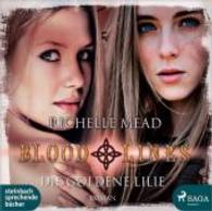 Die goldene Lilie, MP3-CD : Lesung. 900 Min. (Bloodlines Tl.2) （2016. 142 x 125 mm）