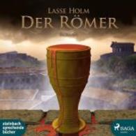 Der Römer, MP3-CD : Lesung. 940 Min. (Demetrios-Trilogie .1) （2016. 142 x 125 mm）