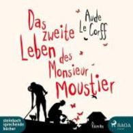 Das zweite leben des Monsieur Moustier, Audio-CD : 320 Min. （2016. 182 x 153 mm）