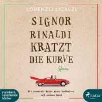 Signor Rinaldi kratzt die Kurve, 1 MP3-CD : MP3 Format, Lesung. 450 Min. （2017. 144 x 127 mm）