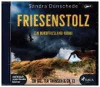 Friesenstolz, 1 Audio-CD, 1 MP3 : Ein Nordfriesland-Krimi. 335 Min.. Lesung.Ungekürzte Ausgabe (Ein Fall für Thamsen & Co. 13) （2020. 12.5 x 14 cm）