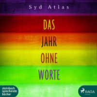 Das Jahr ohne Worte, 1 Audio-CD, MP3 （2020. 12.5 x 14 cm）