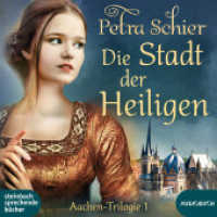 Die Stadt der Heiligen, 2 Audio-CD, MP3 : Die Aachen-Trilogie Band 1. 700 Min.. Ungekürzte Ausgabe.Lesung （2022. 12 x 14 cm）