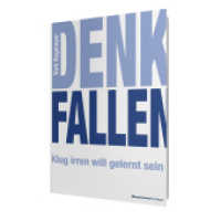 Denkfallen : Klug irren will gelernt sein （1., Auflage. 2015. 232 S. zahlreiche Abbildungen. 210 mm）