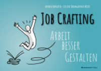 Job Crafting : Arbeit besser gestalten （2024. 228 S. 14.8 x 21 cm）