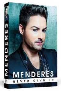 Menderes - Never Give Up : Die Autobiografie （2016. 202 S. 31 Farbabb. 19 cm）