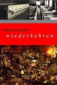 wiederkehren （2011. 258 S. 210 mm）