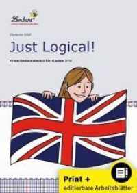 Just Logical!, m. 1 CD-ROM : (3. bis 5. Klasse). Kopiervorlagen （2022. 52 S. 300 mm）