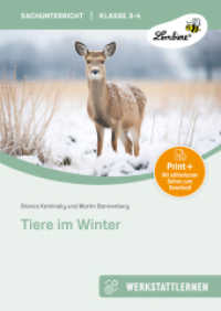 Tiere im Winter : (3. und 4. Klasse). Kopiervorlagen (Werkstattlernen Sachunterricht) （4. Aufl. 2025. 66 S. 300 mm）
