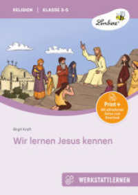 Wir lernen Jesus kennen : (3. bis 5. Klasse). Kopiervorlagen (Werkstattlernen Religion) （3. Aufl. 2024. 69 S. m. Farb- u. SW-Illustr. 300 mm）