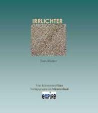 Irrlichter : T4 Berlin - Dülmen 2005 （1., Aufl. 2014. 280 S. 2 Abb., 27 graph. Darst., 34 SW-Zeichn. 21 cm）