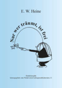 Nur wer träumt, ist frei （2021. 135 S. mit Illustrationen von Helme Heine. 18 cm）