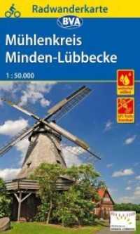 Radwanderkarte BVA Radwandern im Mühlenkreis Minden-Lübbecke 1:50.000, reiß- und wetterfest, GPS-Tracks Download : 1:50000 (BVA Radwanderkarte) （6. Aufl. 2018. 20 cm）