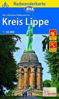 BVA Radwanderkarte Radwandern im Kreis Lippe 1:50.000, reiß- und wetterfest, GPS-Tracks Download : 1 : 50.000 (BVA Radwanderkarte) （6., aktualis. Aufl. 2019. 20 cm）