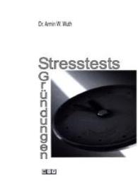 Stresstests Gründungen （2015. 100 S. 210 mm）