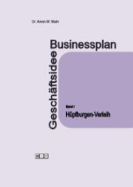 Businessplan Geschäftsidee. Bd.1 Hüpfburgenverleih （2015. 48 S. 21 cm）