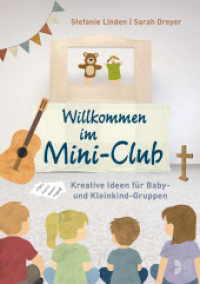 Willkommen im Mini-Club : Kreative Ideen f&uuml;r Baby- und Kleinkind-Gruppen