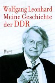 Meine Geschichte der DDR （2007. 266 S., 16 Fototaf. 22 cm）
