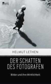 Der Schatten des Fotografen : Bilder und ihre Wirklichkeit | Ausgezeichnet mit dem Preis der Leipziger Buchmesse 2014. Ausgezeichnet mit dem Preis der Leipziger Buchmesse 2014 in der Kategorie Sachbuch （5. Aufl. 272 S. Mit 15 s/w Abb. 210.00 mm）