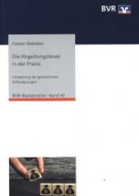 Die Abgeltungsteuer in der Praxis : Umsetzung der gesetzlichen Anforderungen (BVR-Bankenreihe 42) （6. Aufl. 2023. 428 S. 21 cm）