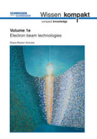 Wissen kompakt. Vol.1e Electron beam technologies (Schweißen und Schneiden) （2012. 80 p. 210 mm）