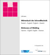 Wörterbuch Schweißtechnik : Deutsch/Englisch - Englisch/Deutsch （2013. 286 S. 14.8 cm）