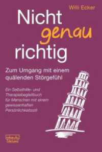 Nicht genau richtig : Zum Umgang mit einem qu&auml;lenden St&ouml;rgef&uuml;hl （2022. 120 S. 21 cm）