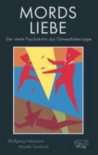 Mordsliebe : Der vierte Psychokrimi aus Ostwestfalen-Lippe (Annette Sasse und Otto Johanningmeier 4) （2020. 232 S. 19 cm）